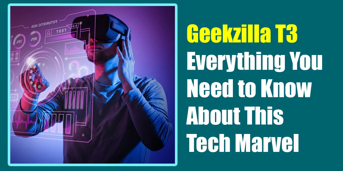Geekzilla T3